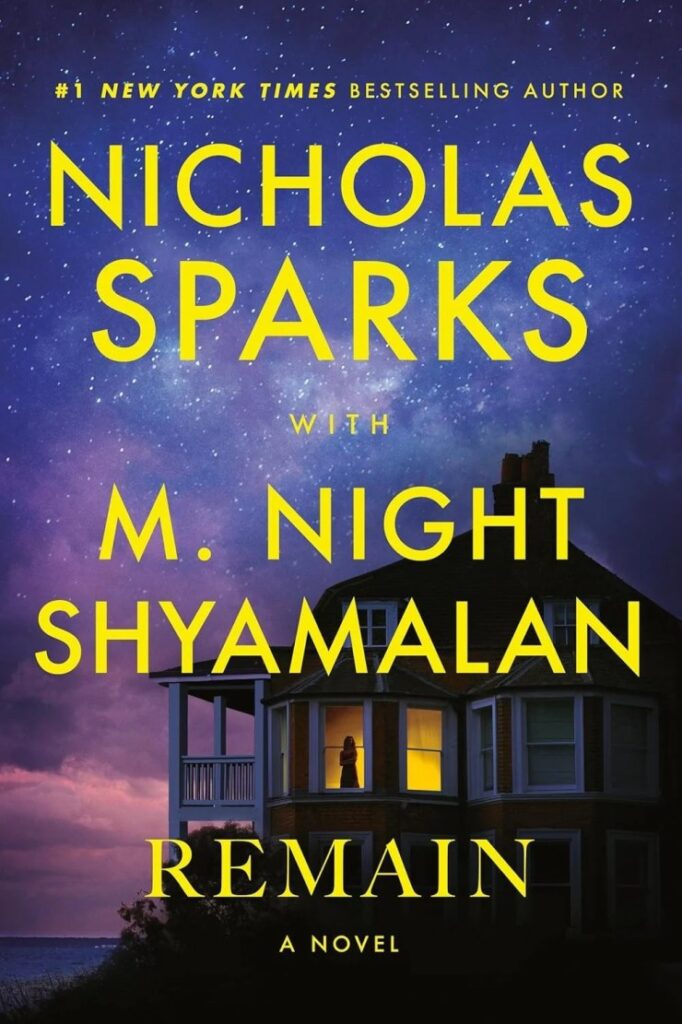 ‘Remain’ – Cover & Plot Reveal for M. Night Shyamalan x Nicholas Sparks Novel & Movie Collaboration
