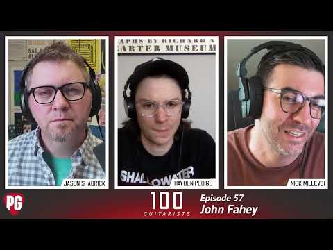 John Fahey: The Black Flag of Solo Steel-String with Hayden Pedigo | 100 Guitarists Podcast