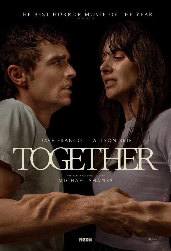‘Together’ Poster & First Clip Preview Dave Franco & Alison Brie’s Body Horror Nightmare