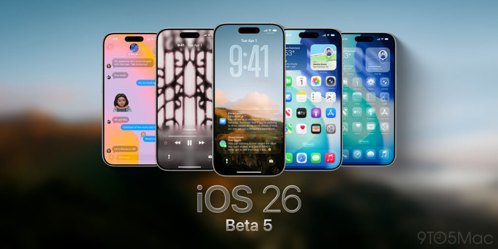 Apple releases iOS 26 beta 5 for iPhone