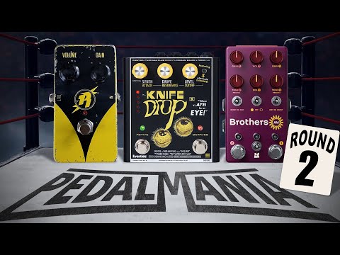 Pedalmania Round 2! Brothers AM + Knife Drop + Stinger Overdrive