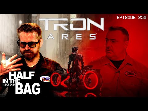 Half in the Bag – Tron: Ares