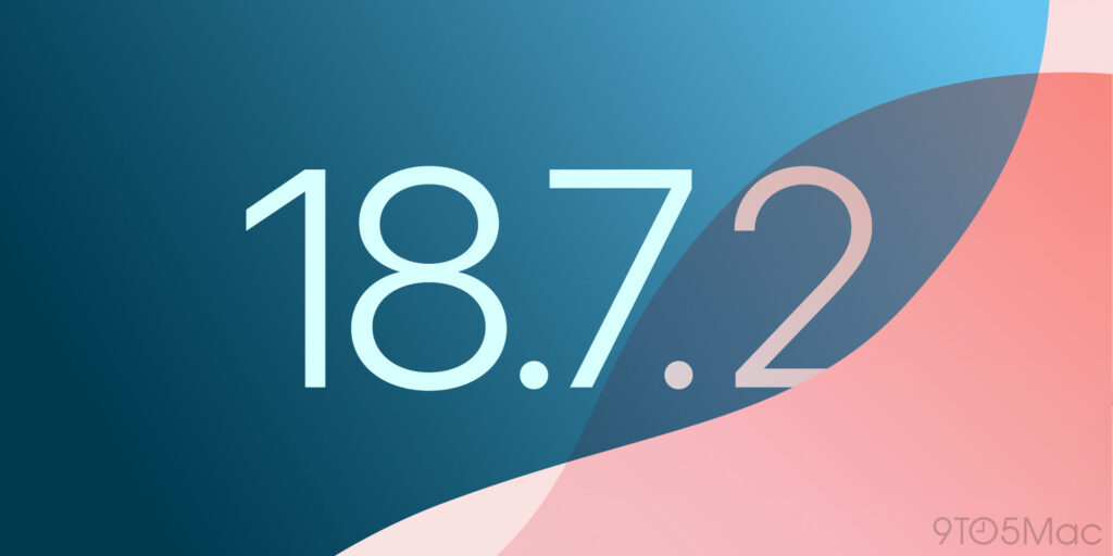 iOS 18.7.2 now available for iPhone, here’s what’s new
