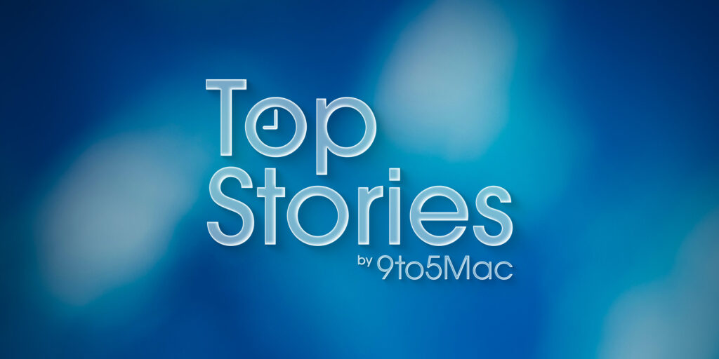 9to5Mac Top Stories: What to expect in 2026, iOS 27 rumors, more